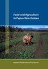 Food and Agriculture in Papua New Guinea