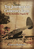 Ten Journeys to Cameron's Farm