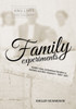 Family Experiments