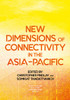 New Dimensions of Connectivity in the Asia-Pacific