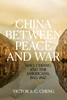 China between Peace and War
