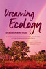 Dreaming Ecology