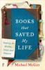 Books that Saved My Life: Reading for Wisdom, Solace and Pleasure