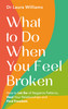 What to Do When You Feel Broken