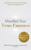 Manifest Your True Essence