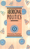 Aboriginal Politics