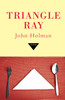 Triangle Ray: a collection of short stories linked by the character of Ray Fielding