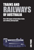 Trains and Railways of Australia: Compact Edition