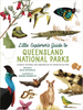 Little Explorers Guide to Queensland National Parks
