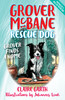Grover McBane Rescue Dog: Grover Finds a Home (Book 1)
