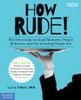 How Rude!