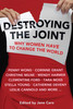 Destroying the Joint: Why Women Have to Change the World