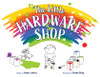 The Little Hardware Shop