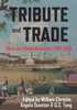 Tribute and Trade