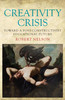 Creativity Crisis