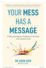 Your Mess has a Message