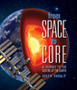 From Space to Core: A Journey to the Centre of the Earth