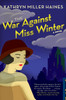 The War Against Miss Winter