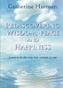 Rediscovering Wisdom, Peace and Happiness