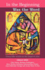 In the Beginning was the Word - Participatory Bible studies from the Gospel of John