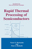 Rapid Thermal Processing of Semiconductors