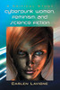 Cyberpunk Women, Feminism and Science Fiction