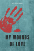 My wounds of love