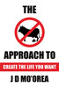 Create the life you want