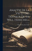 Analyse De La Vie Et Des Travaux De Sir Will. Herschel...
