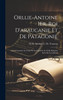 Orllie-Antoine 1Er, Roi D'araucanie Et De Patagonie