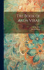 The Book of Arda Viraf.