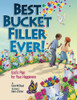 Best Bucket Filler Ever!