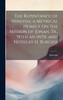 The Repentance of Nineveh, a Metrical Homily On the Mission of Jonah, Tr., With an Intr. and Notes,by H. Burgess