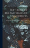 Text-Book of the Materials of Engineering