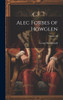 Alec Forbes of Howglen; Volume III