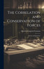 The Correlation and Conservation of Forces