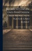 Beobachtungen und Phastasien über Menschen Natur und Kunst