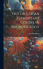 Outline of an Elementary Course in Microbiology