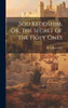 Sod Kedoshim, or, The Secret of the Holy Ones