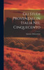 Gli Studi Provenzali in Italia Nel Cinquecento