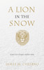 A Lion in the Snow