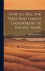 How to Tell the Trees and Forest Endowment of Pacific Slope