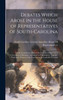 Debates Which Arose in the House of Representatives of South-Carolina