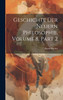Geschichte Der Neuern Philosophie, Volume 8, part 2