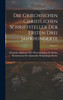 Die Griechischen Christlichen Schriftsteller Der Ersten Drei Jahrhunderte; Volume 3