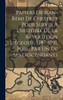 Papiers De Jean-Remi De Chestret Pour Servir À L'histoire De La Révolution Liégeoise, 1787-1791, Publ. Par Un De Ses Descendants