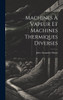 Machines À Vapeur Et Machines Thermiques Diverses