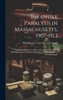 Infantile Paralysis in Massachusetts, 1907-1912