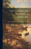 The American Nation, a History