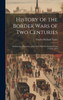 History of the Border Wars of Two Centuries